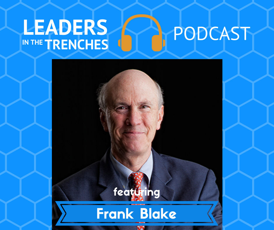 Leadership that Activates the Entrepreneurial Mindset with Frank Blake