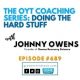 The OYT Coaching Series with Johnny Owens