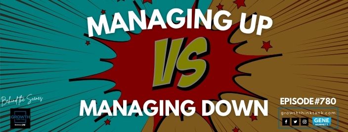 Managing Up vs Managing Down