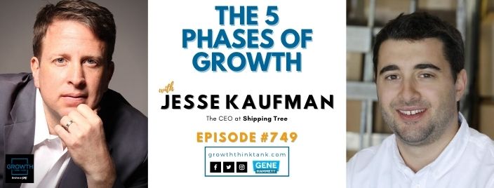 The 5 Phases of Growth with Jesse Kaufman at Shipping Tree