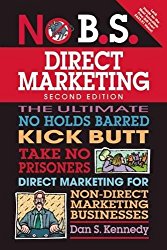 Dan Kennedy's book, Direct Response Marketing for Non-Direct Response Marketers