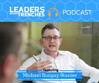 Activating The Coach Inside You with Michael Bungay Stanier