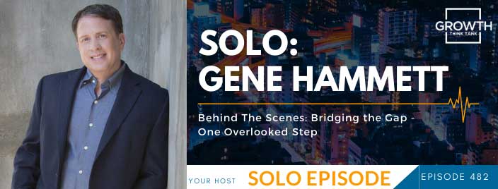 Behind The Scenes: Bridging the Gap - One Overlooked Step