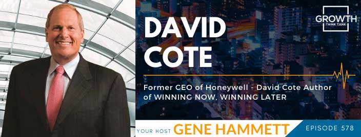 Former CEO of Honeywell - David Cote Author of WINNING NOW, WINNING LATER