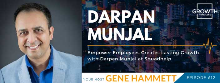 Empower Employees Creates Lasting Growth with Darpan Munjal at Squadhelp