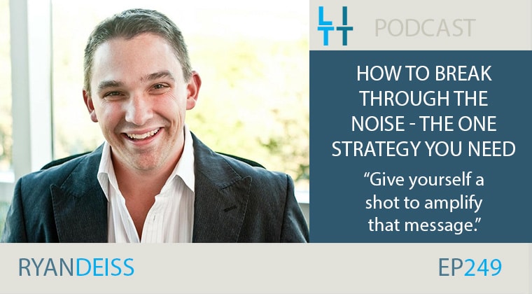 How to Break Through The Noise The One Strategy You Need Ryan Deiss How to Break Through The Noise - The One Strategy You Need with Ryan Deiss