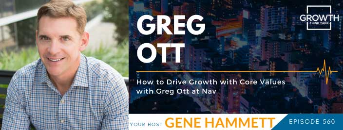 How to Drive Growth with Core Values with Greg Ott at Nav
