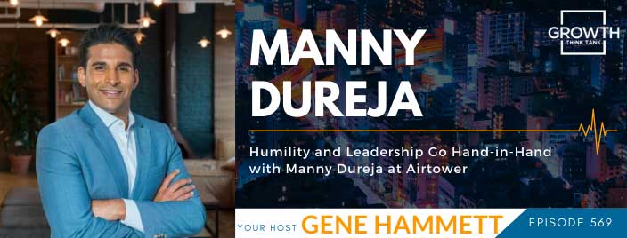 Humility and Leadership Go Hand-in-Hand with Manny Dureja at Airtower