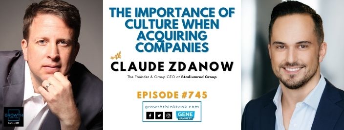 The Importance of Culture when Acquiring Companies with Claude Zdanow at StadiumRed