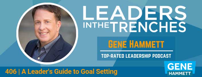 A Leader's Guide to Goal Setting