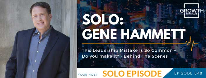 This Leadership Mistake Is So Common - Do you make it? - Behind The Scenes