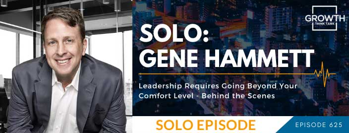 Leadership Requires Going Beyond Your Comfort Level - Behind the Scenes