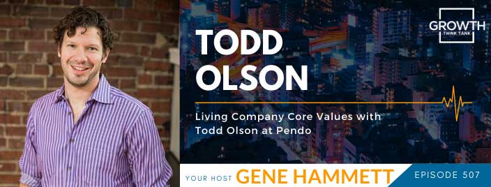 Living Company Core Values with Todd Olson at Pendo
