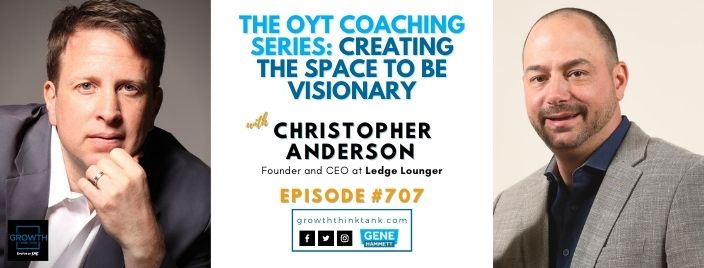 The OYT Coaching Series - Chris Anderson - Creating the Space To Be Visionary