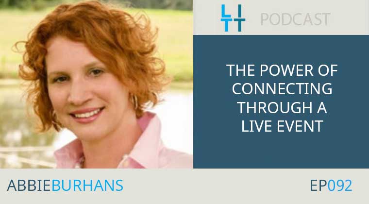 Power of Connecting Through a Live Event with Abbie Burhans