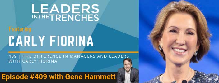 The Difference in Managers and Leaders with Carly Fiorina