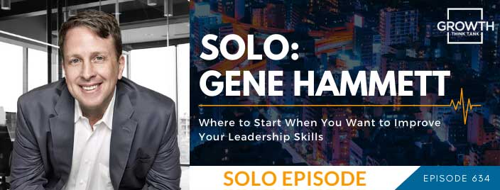 Where to Start When You Want to Improve Your Leadership Skills