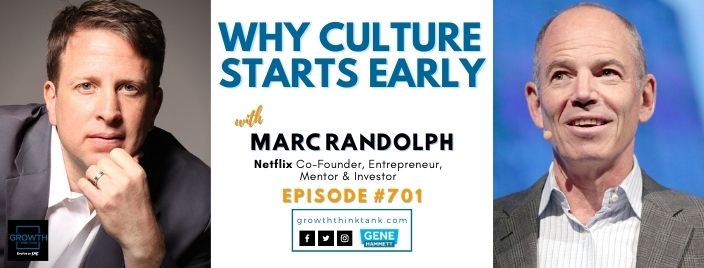 Why Culture Starts Early with Marc Randolph, Netflix Co-founder