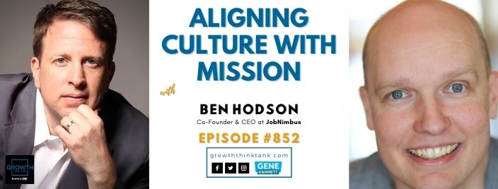Aligning Culture with Mission with Ben Hodson at JobNimbus