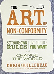 Art of Non-Conformity - Chris Guillebeau