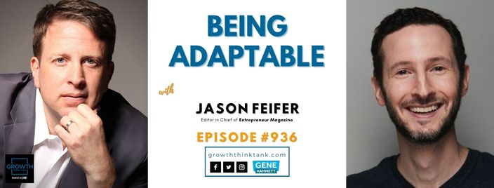 Being Adaptable with Jason Feifer at Entrepreneur Magazine