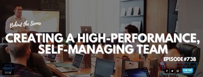 Creating a High-performance, Self-managing Team - Behind the Scenes