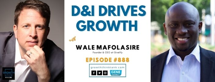 D&I drives Growth with Wale Mafolasire at Givelify