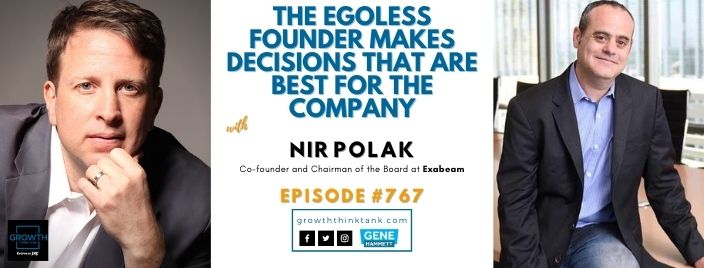 The Egoless Founder Makes Decisions that are Best for the Company with Nir Polak at Exabeam