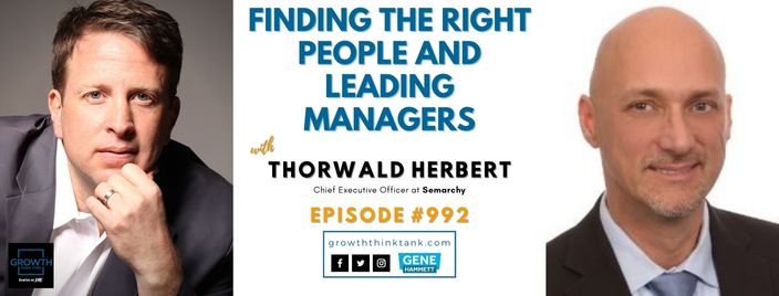 Finding The Right People and Leading Managers with Thorwald Herbert at Semarchy