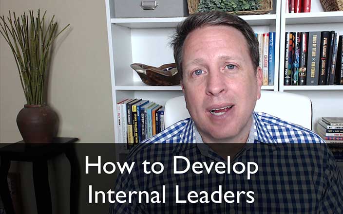 How to Develop Internal Leaders