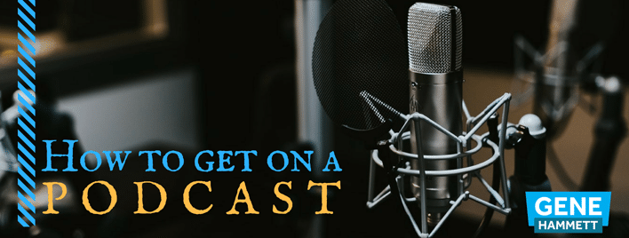 How to Get on a Podcast