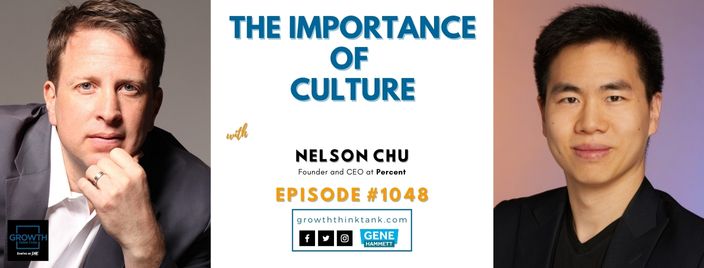 The Importance of Culture with Nelson Chu at Percent