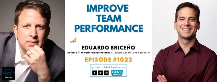 Improve Team Performance with Eduardo Briceño, Author of The Performance Paradox