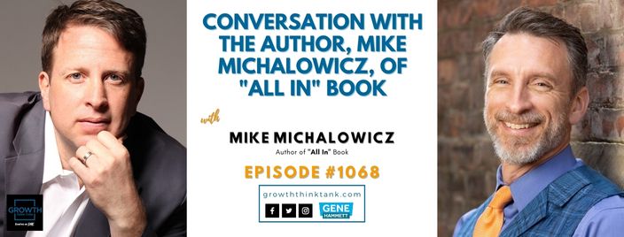 Conversation with the Author, Mike Michalowicz, of "All In" Book