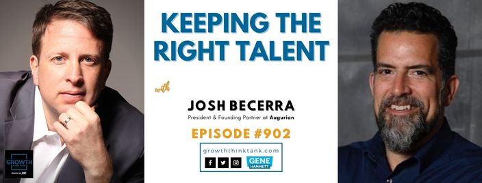 Keeping the Right Talent with Josh Becerra at Augurian