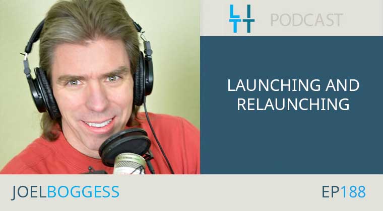 launching-relaunching-joel-boggess Launching and Relaunching with Joel Boggess