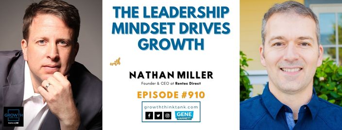 The Leadership Mindset Drives Growth with Nathan Miller at Rentec Direct