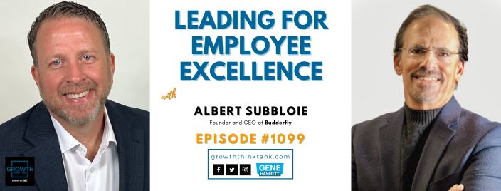 Leading for Employee Excellence with Albert Subbloie at Budderfly