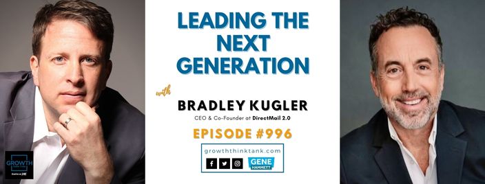 Leading the Next Generation with Brad Kugler at Direct Mail 2.0
