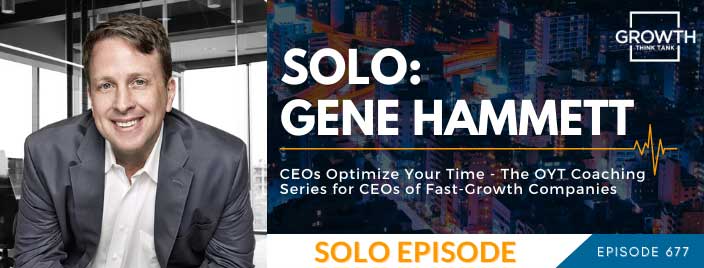 CEOs Optimize Your Time - The OYT Coaching Series for CEOs of Fast-Growth Companies