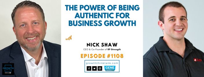 The Power of Being Authentic for Business Growth with Nick Shaw at RP Strength