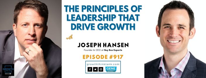 The Principles of Leadership that Drive Growth with Joseph Hansen at Buy Box Experts