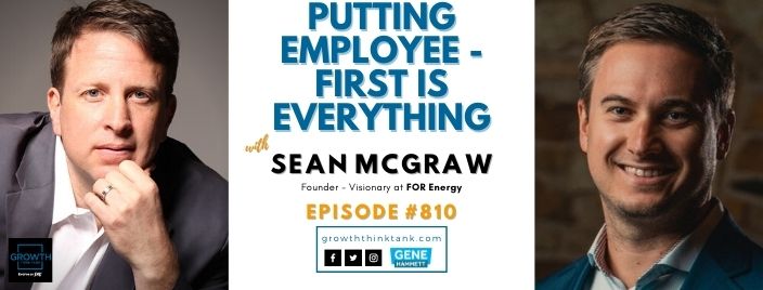 Putting Employee-First is Everything with Sean McGraw at FOR Energy
