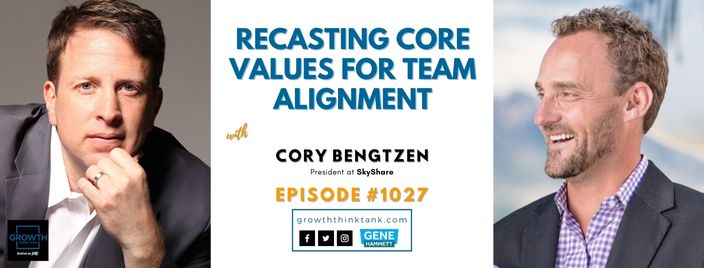 Recasting Core Values for Team Alignment with Cory Bengtzen at SkyShare