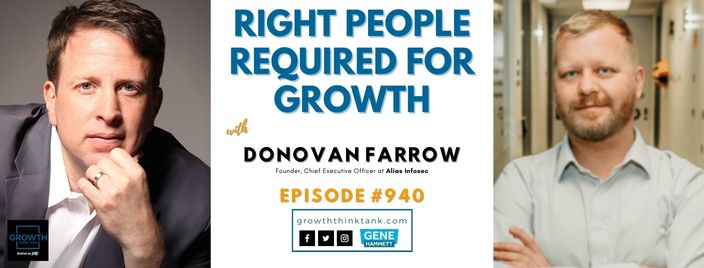 Right People Required for Growth with Donovan Farrow at Alias Infosec