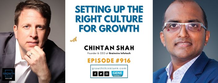Setting Up the Right Culture for Growth with Chintan Shah at Brainvire Infotech