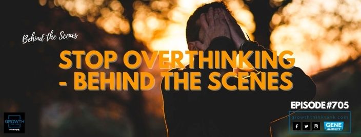 Stop Overthinking - Behind the Scenes