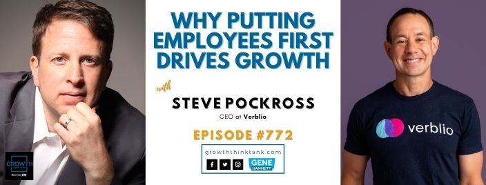 Why Putting Employees First Drives Growth with Steve Pockross at Verblio
